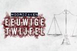 'Moordzaken: Eeuwige Twijfel' (VTM)